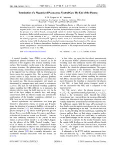 Termination of a Magnetized Plasma on a Neutral Gas: The... C. M. Cooper and W. Gekelman