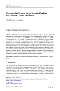 Dynamics of an Erupting Arched Magnetic Flux Rope S.K.P. Tripathi