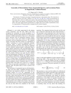 Generality of Deterministic Chaos, Exponential Spectra, and Lorentzian Pulses