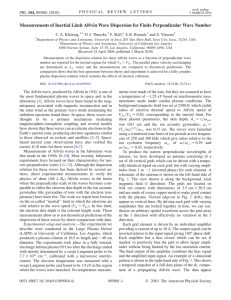 Measurements of Inertial Limit Alfve´n Wave Dispersion for Finite Perpendicular... C. A. Kletzing, D. J. Thuecks, F. Skiff,