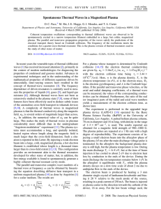 Spontaneous Thermal Waves in a Magnetized Plasma ace, *