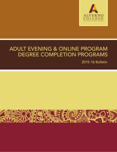 ADULT EVENING &amp; ONLINE PROGRAM DEGREE COMPLETION PROGRAMS 2015-16 Bulletin