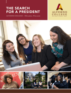 THE SEARCH FOR A PRESIDENT ALVERNO COLLEGE – Milwaukee, Wisconsin