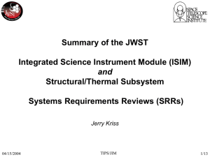 Summary of the JWST Integrated Science Instrument Module (ISIM) Structural/Thermal Subsystem