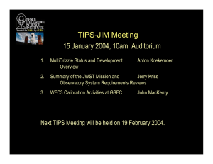 TIPS-JIM Meeting 15 January 2004, 10am, Auditorium