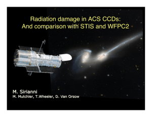 Radiation damage in ACS CCDs: And comparison with STIS and WFPC2 M.