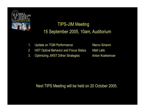 TIPS-JIM Meeting 15 September 2005, 10am, Auditorium