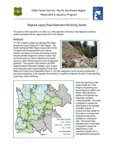 Regional Legacy Road Restoration Monitoring Studies Watershed &amp; Aquatics Program