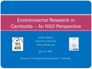 Environmental Research in Cambodia – An NGO Perspective Andrew Shantz Laboratory Director