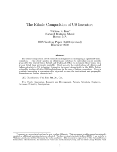 The Ethnic Composition of US Inventors William R. Kerr Harvard Business School