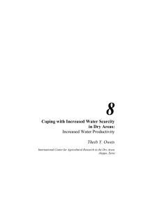 8 Coping with Increased Water Scarcity in Dry Areas: Increased Water Productivity