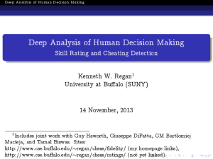 Deep Analysis of Human Decision Making Skill Rating and Cheating Detection