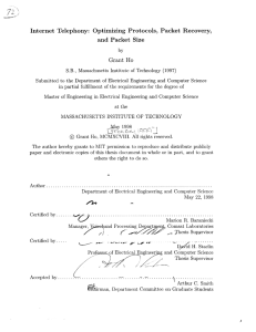 Internet Telephony:  Optimizing  Protocols,  Packet  Recovery,
