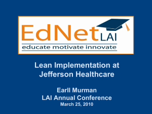 Lean Implementation at Jefferson Healthcare Earll Murman LAI Annual Conference