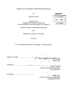 ARCHNES LBRARIES Design  of an Automated  Cocktail Mixing  Experience