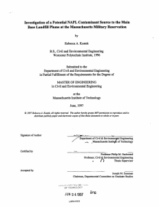 Investigation  of a Potential NAPL Contaminant Source to ... Base  Landfill Plume  at the Massachusetts  Military...