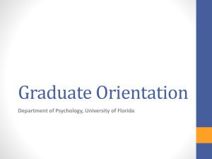 Graduate Orientation Department of Psychology, University of Florida