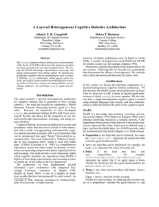 A Layered Heterogeneous Cognitive Robotics Architecture Alistair E. R. Campbell