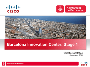 Barcelona Innovation Center: Stage 1 Project presentation September, 2011