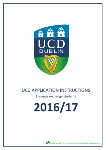 2016/17 UCD APPLICATION INSTRUCTIONS  Erasmus exchange students