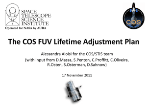 The COS FUV Lifetime Adjustment Plan SPACE TELESCOPE SCIENCE