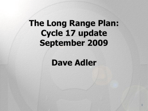 The Long Range Plan: Cycle 17 update September 2009 Dave Adler