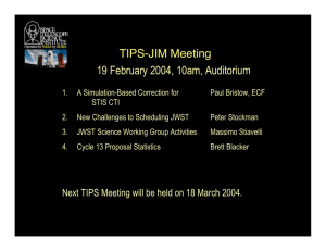 TIPS-JIM Meeting 19 February 2004, 10am, Auditorium