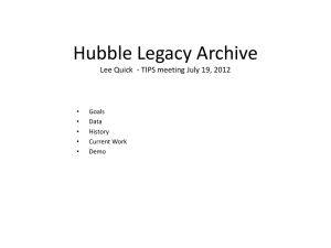 Hubble Legacy Archive • Goals