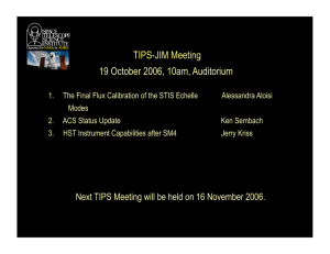 TIPS-JIM Meeting 19 October 2006, 10am, Auditorium