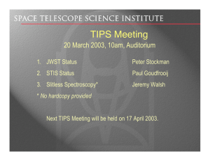 TIPS Meeting 20 March 2003, 10am, Auditorium