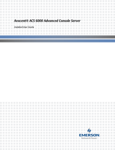 Avocent® ACS 6000 Advanced Console Server Installer/User Guide