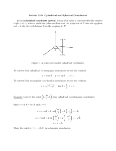 Section 13.9: Cylindrical and Spherical Coordinates
