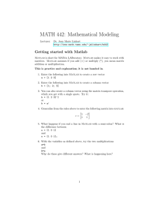 MATH 442: Mathematical Modeling Getting started with Matlab