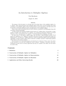 An Introduction to Multiplier Algebras Paul Skoufranis August 21, 2014