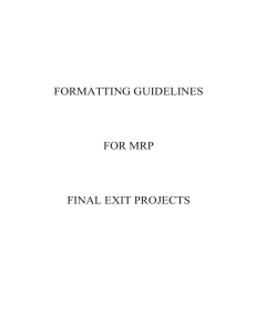 FORMATTING GUIDELINES FOR MRP FINAL EXIT PROJECTS