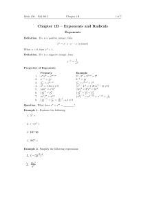 Chapter 1B – Exponents and Radicals Exponents