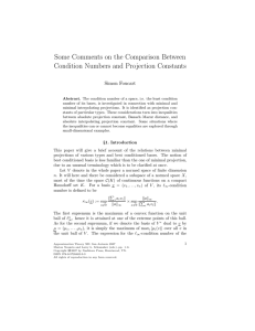 Some Comments on the Comparison Between Condition Numbers and Projection Constants