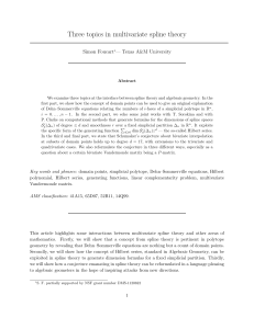 Three topics in multivariate spline theory Simon Foucart — Texas A&amp;M University