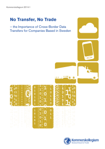 No Transfer, No Trade – the Importance of Cross-Border Data Kommerskollegium 2014:1