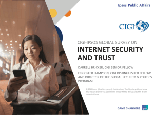 INTERNET SECURITY AND TRUST CIGI-IPSOS GLOBAL SURVEY ON