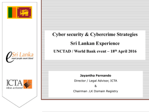 Cyber security &amp; Cybercrime Strategies Sri Lankan Experience April 2016