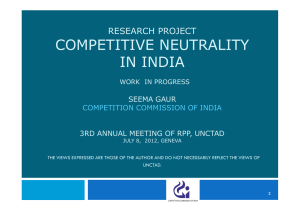 COMPETITIVE NEUTRALITY IN INDIA RESEARCH PROJECT SEEMA GAUR