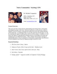 Native Communities - Sociology 3270 Dr. Michèle Companion Course Overview:
