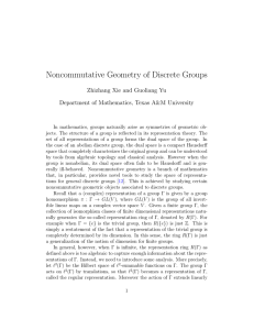 Noncommutative Geometry of Discrete Groups Zhizhang Xie and Guoliang Yu