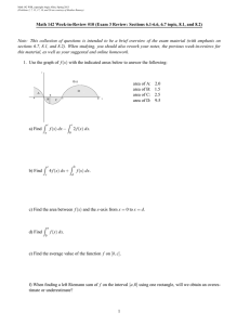 Math 142 Week-in-Review #10 (Exam 3 Review: Sections 6.1-6.6, 6.7...
