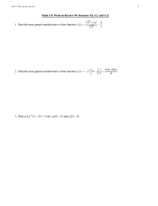 1 Math 131 Week-in-Review #9 (Sections 4.8, 5.1, and 5.2) √ + 3x