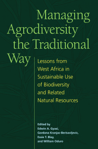 Managing Agrodiversity the Traditional Way
