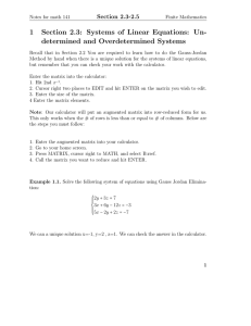 1 Section 2.3: Systems of Linear Equations: Un- determined and Overdetermined Systems