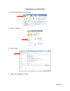 Adding Signatures in Outlook 2010  2.  Click on, “Options