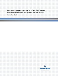 Avocent® Local Rack Access 18.5&#34; LED LCD Console Installer/User Guide